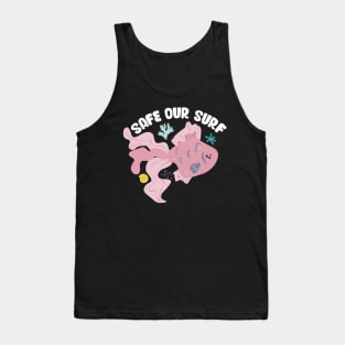 Safe our Surf quote with cute sea animal fish, starfish, coral and shell Tank Top